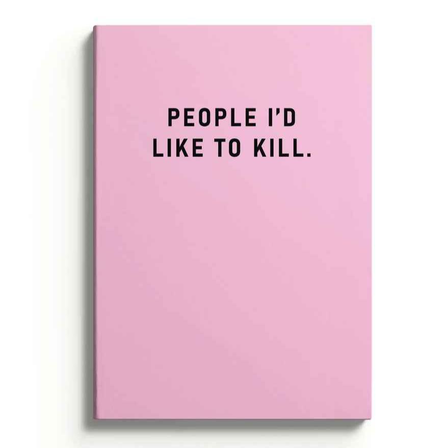 Notebook Twin Pines People I Would Like To Kill